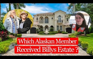 Which Alaskan Member Got Billy Brown Money And Estate? 